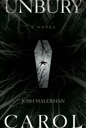 Josh Malerman - Unbury Carol Audiobook  