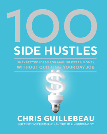 Chris Guillebeau - 100 Side Hustle Audiobook  