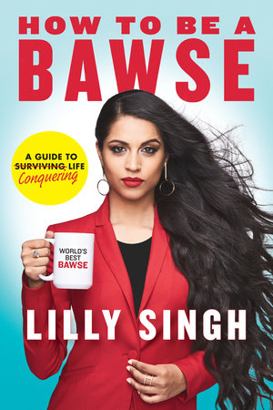 Lilly Singh - How to Be a Bawse Audiobook  