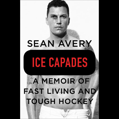 Sean Avery - Ice Capades Audiobook  