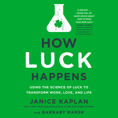 Janice Kaplan - How Luck Happens Audiobook  