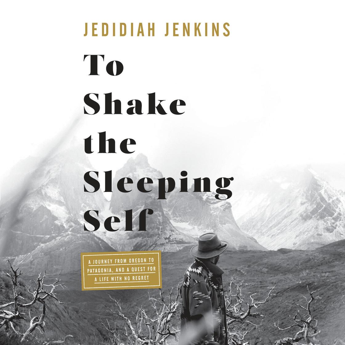 Jedidiah Jenkins - To Shake the Sleeping Self Audiobook  