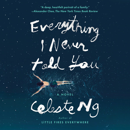 Everything I Never Told You Audiobook - Celeste Ng  