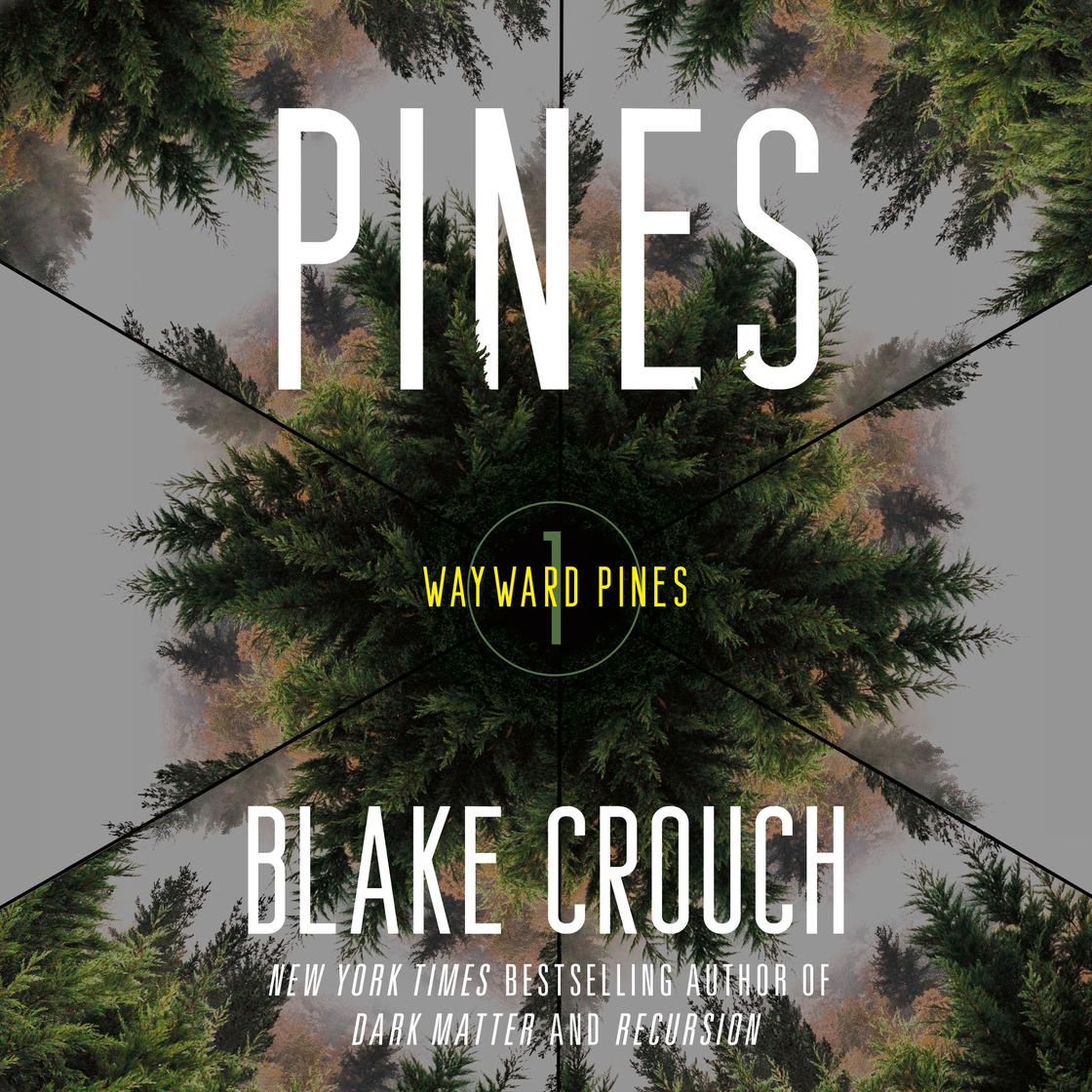 Blake Crouch - Pines Audiobook  