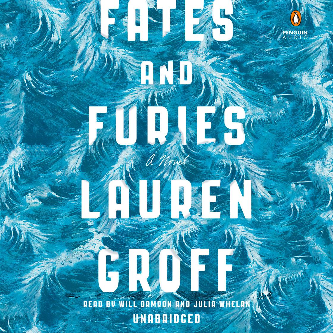 Lauren Groff - Fates And Furies Audiobook  