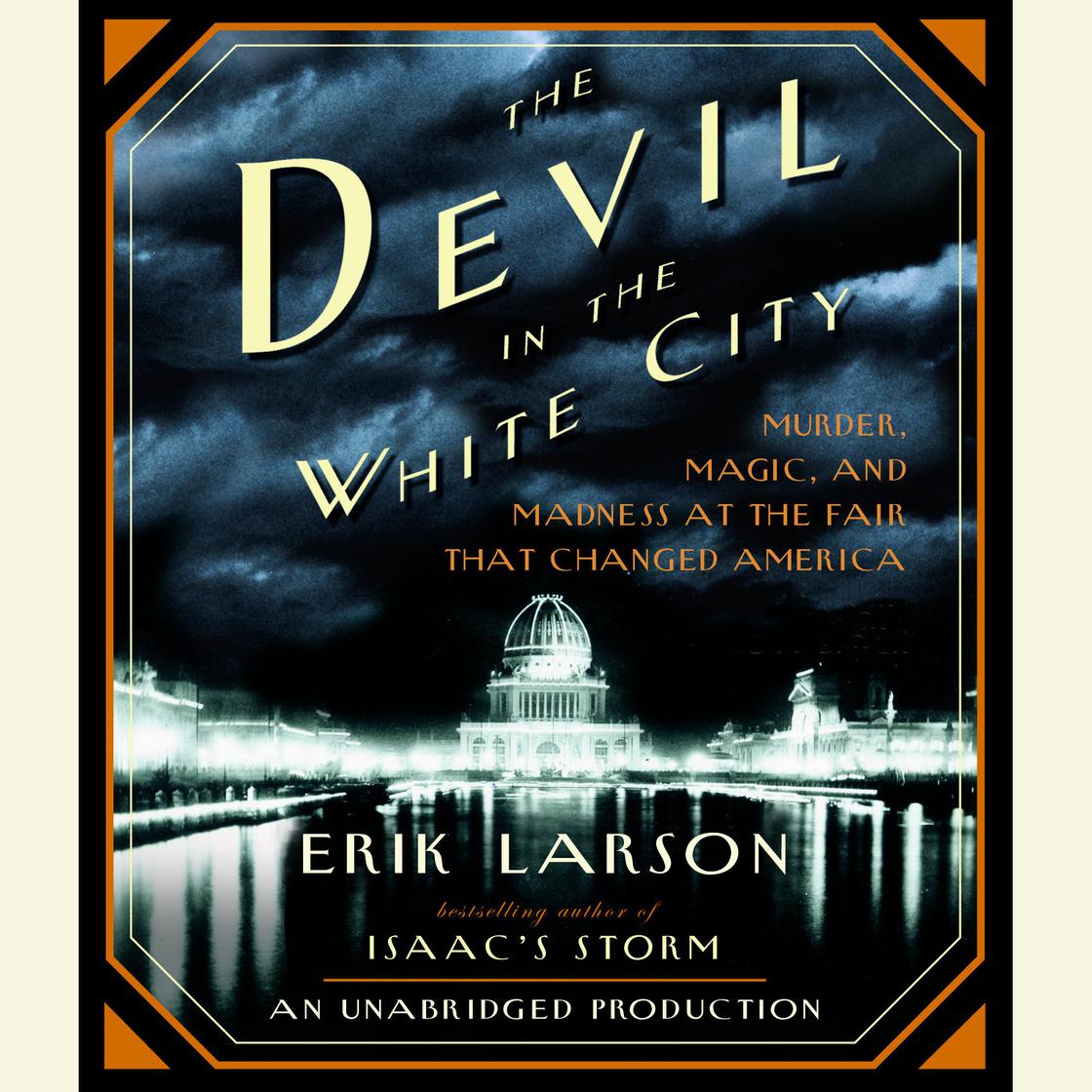 Erik Larson - The Devil in the White City Audiobook  