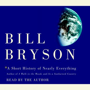 Bill Bryson - A Short History of Nearly Everything Audiobook  