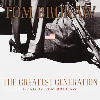 Tom Brokaw - The Greatest Generation Audiobook  