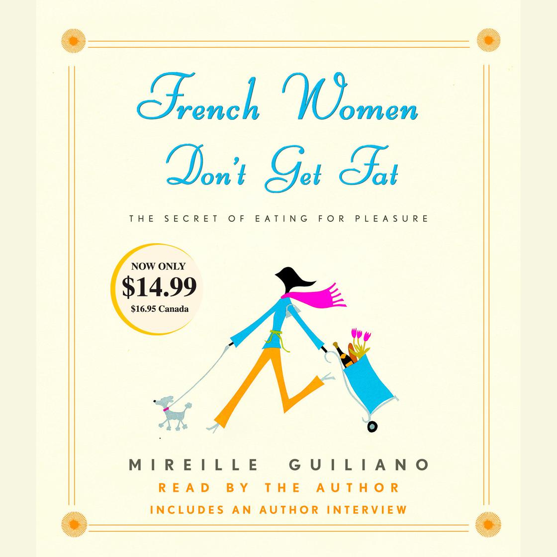 Mireille Guiliano - French Women Don'T Get Fat Audiobook  