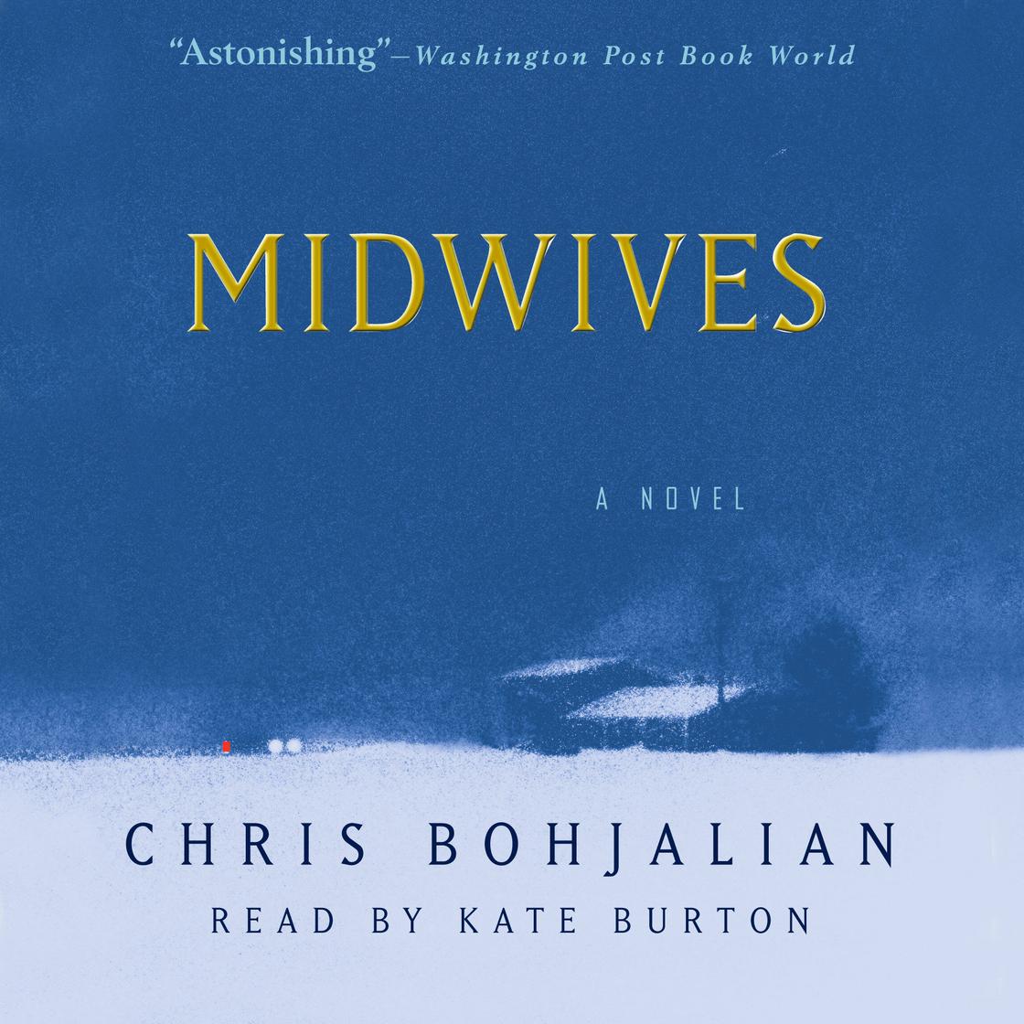 Chris Bohjalian - Midwives Audiobook  