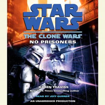 Star Wars - No Prisoners Audiobook  