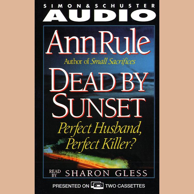 Ann Rule - Dead by Sunset Audiobook  