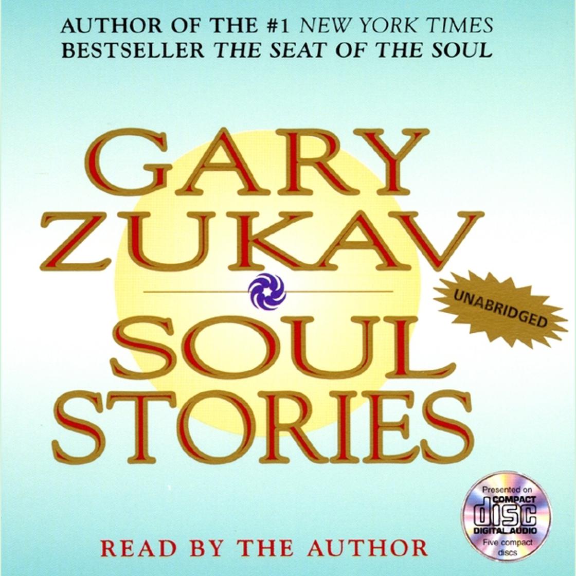 Gary Zukav - Soul Stories Audiobook  