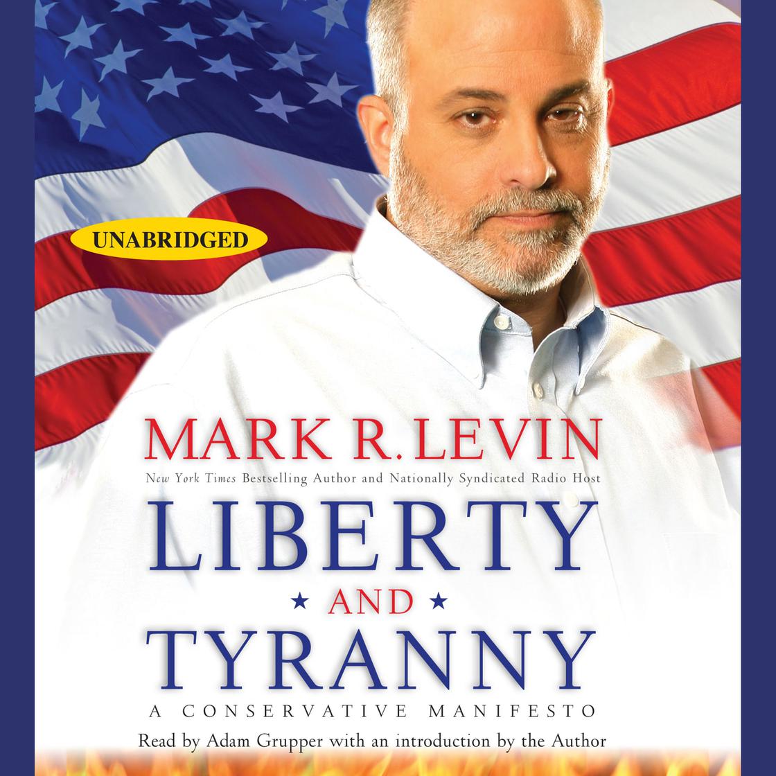 Mark R. Levin - Liberty And Tyranny Audiobook  