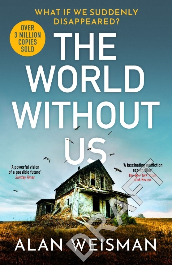 Alan Weisman - The World Without Us Audiobook  