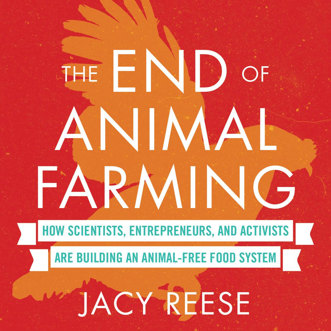 Jacy Reese - The End of Animal Farming Audiobook  