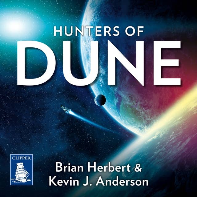 Brian Herbert, Kevin J. Anderson - Hunters of Dune Audiobook: Epic Saga Continues