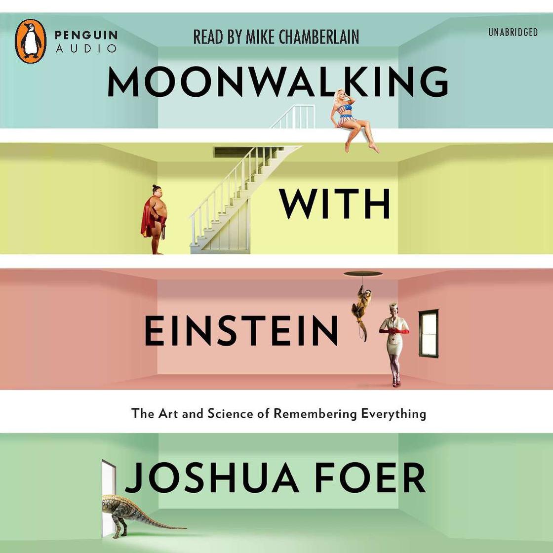 Joshua Foer - Moonwalking With Einstein Audiobook  