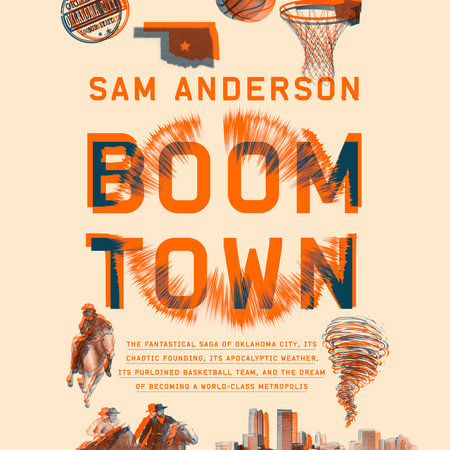 Sam Anderson - Boom Town Audiobook  