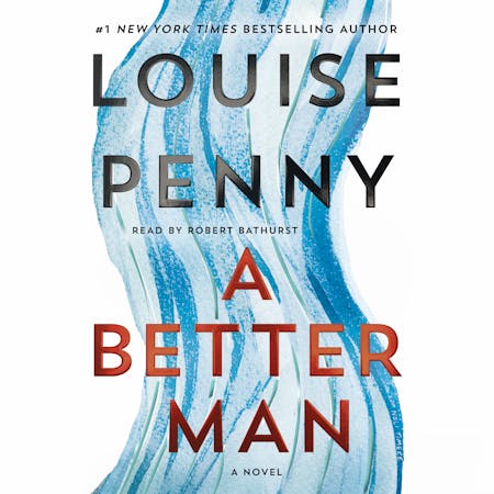 Louise Penny - A Better Man Audiobook  