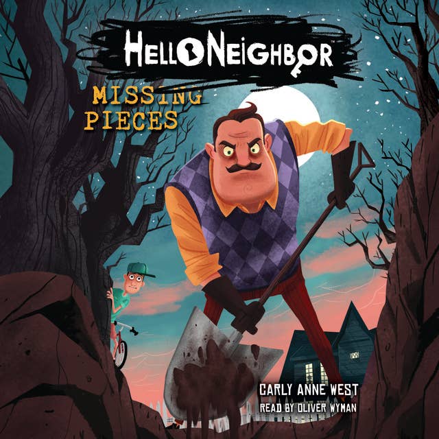 Carly Anne West - Missing Pieces Audiobook (Hello Neighbor)  