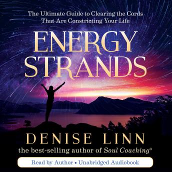 Denise Linn - Energy Strands Audiobook  