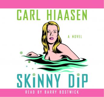 Carl Hiaasen - Skinny Dip Audiobook  