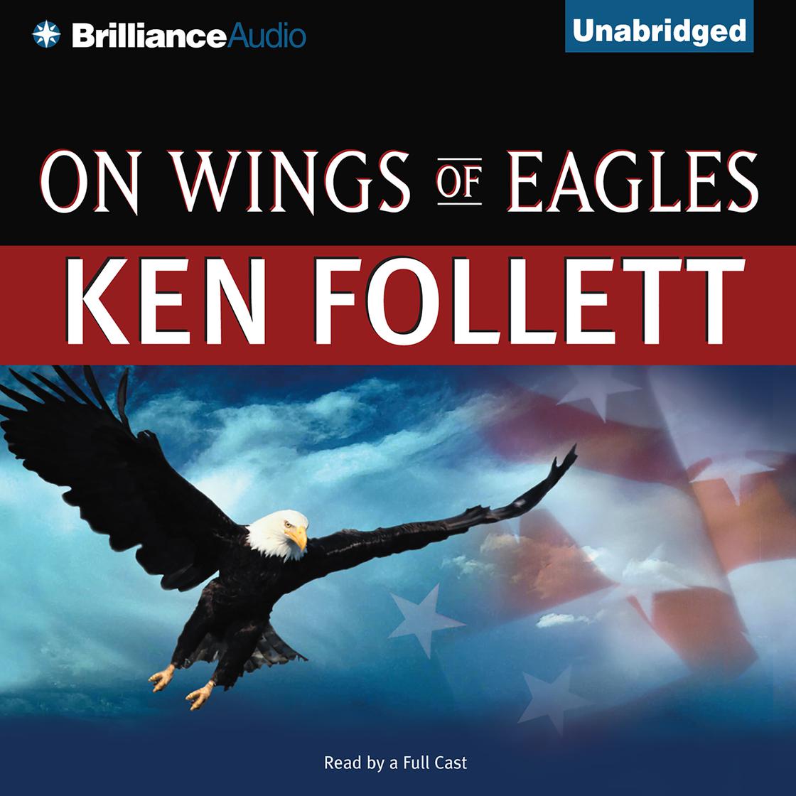 Ken Follett - On Wings of Eagles Audiobook  