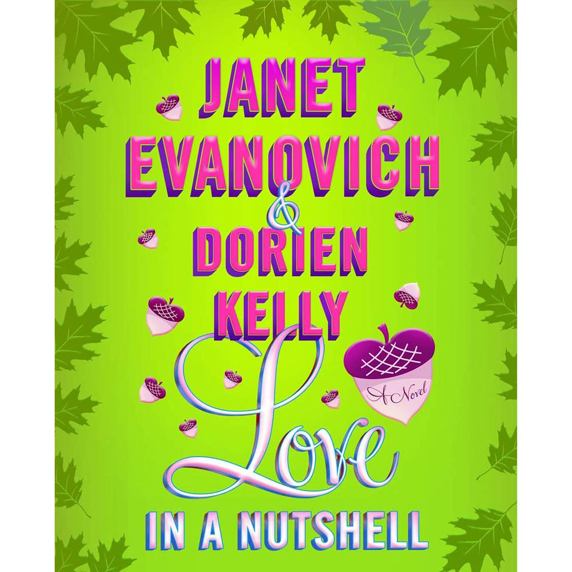 Janet Evanovich, Dorien Kelly - Love in a Nutshell Audiobook  