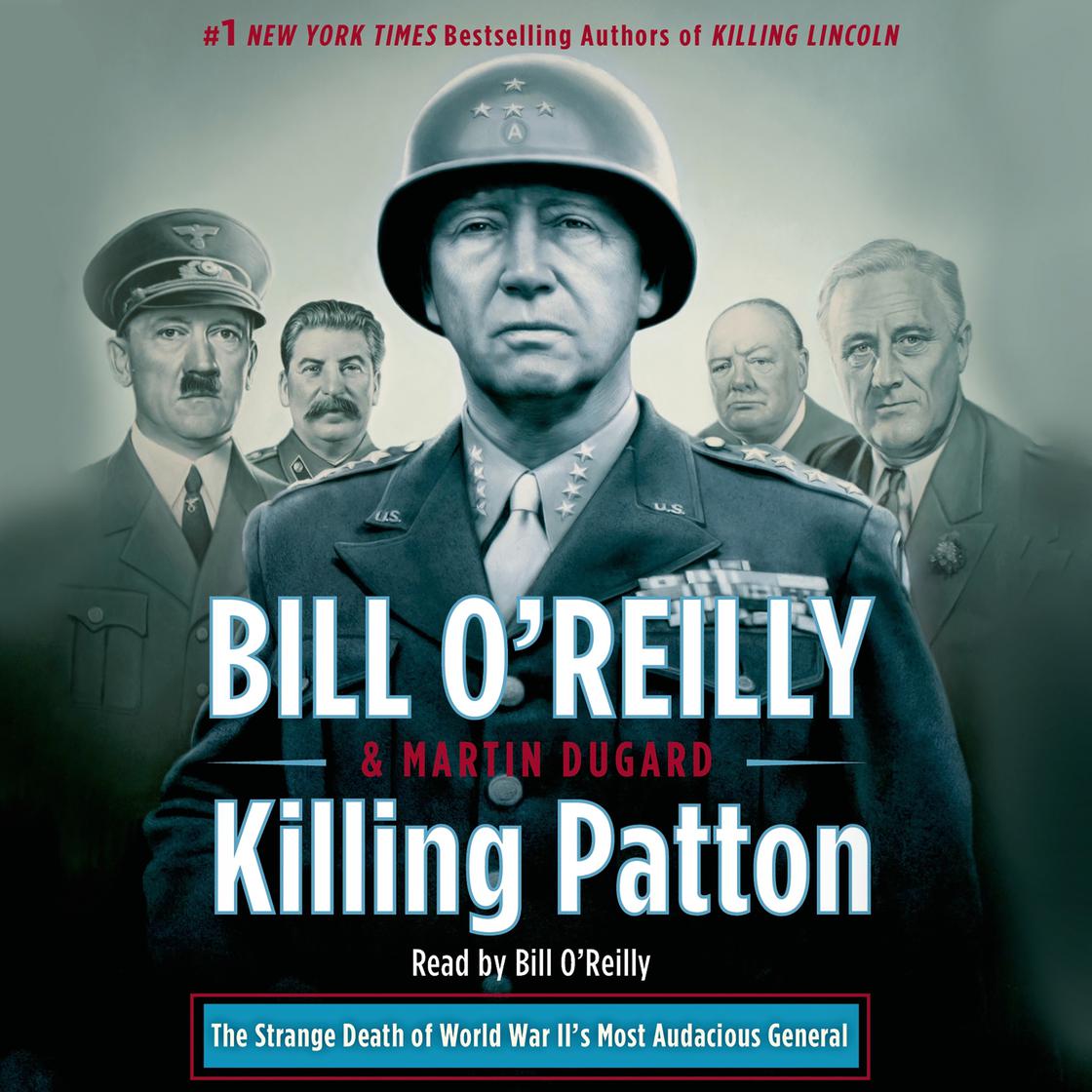 Bill O'Reilly - Killing Patton Audiobook  