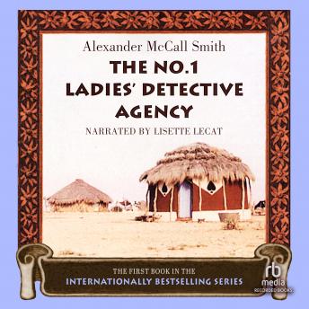 Alexander Mccall Smith - The No. 1 Ladies' Detective Agency Audiobook  