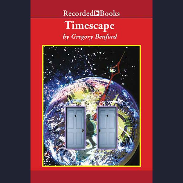 Gregory Benford - Timescape Audiobook  