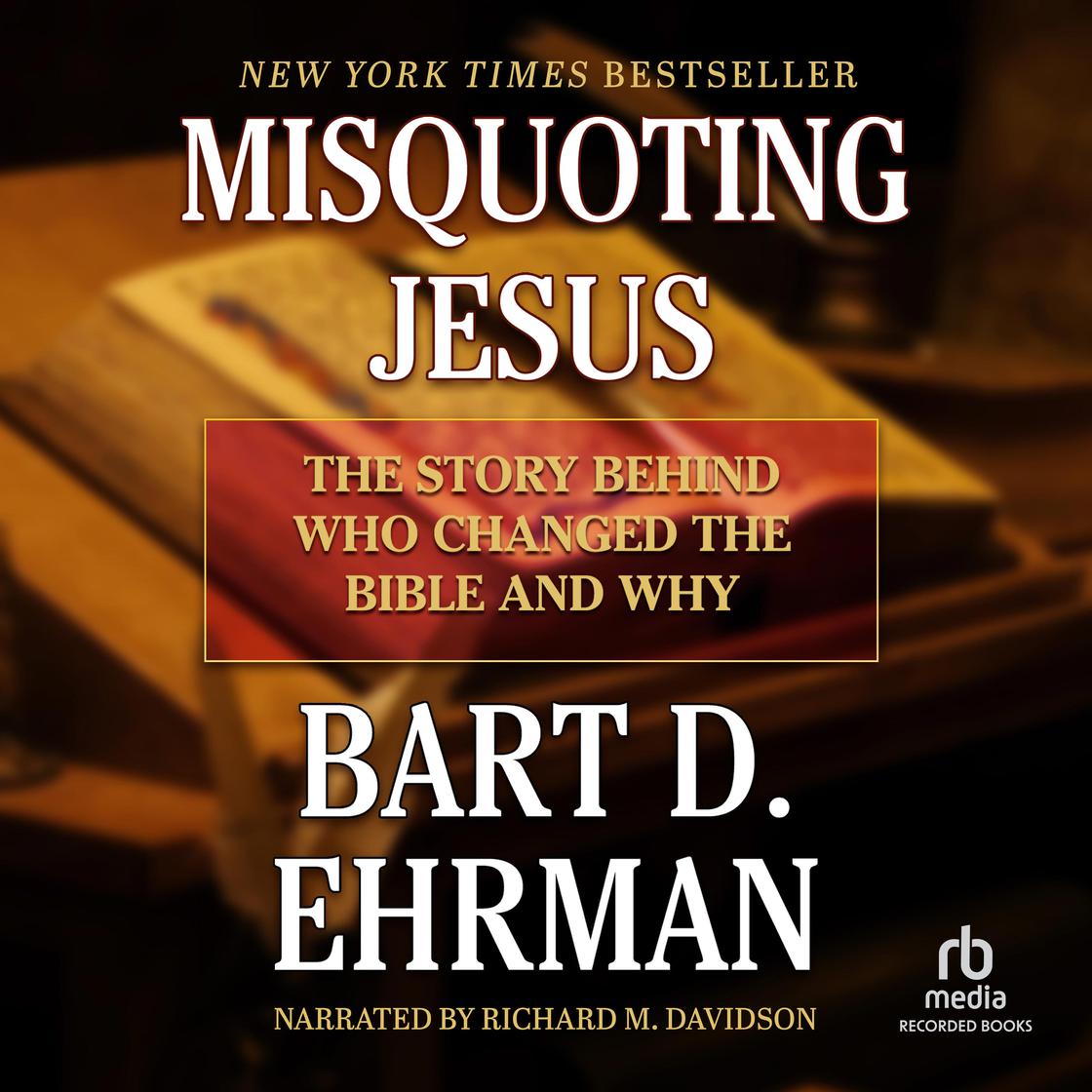 Bart D. Ehrman - Misquoting Jesus Audiobook  