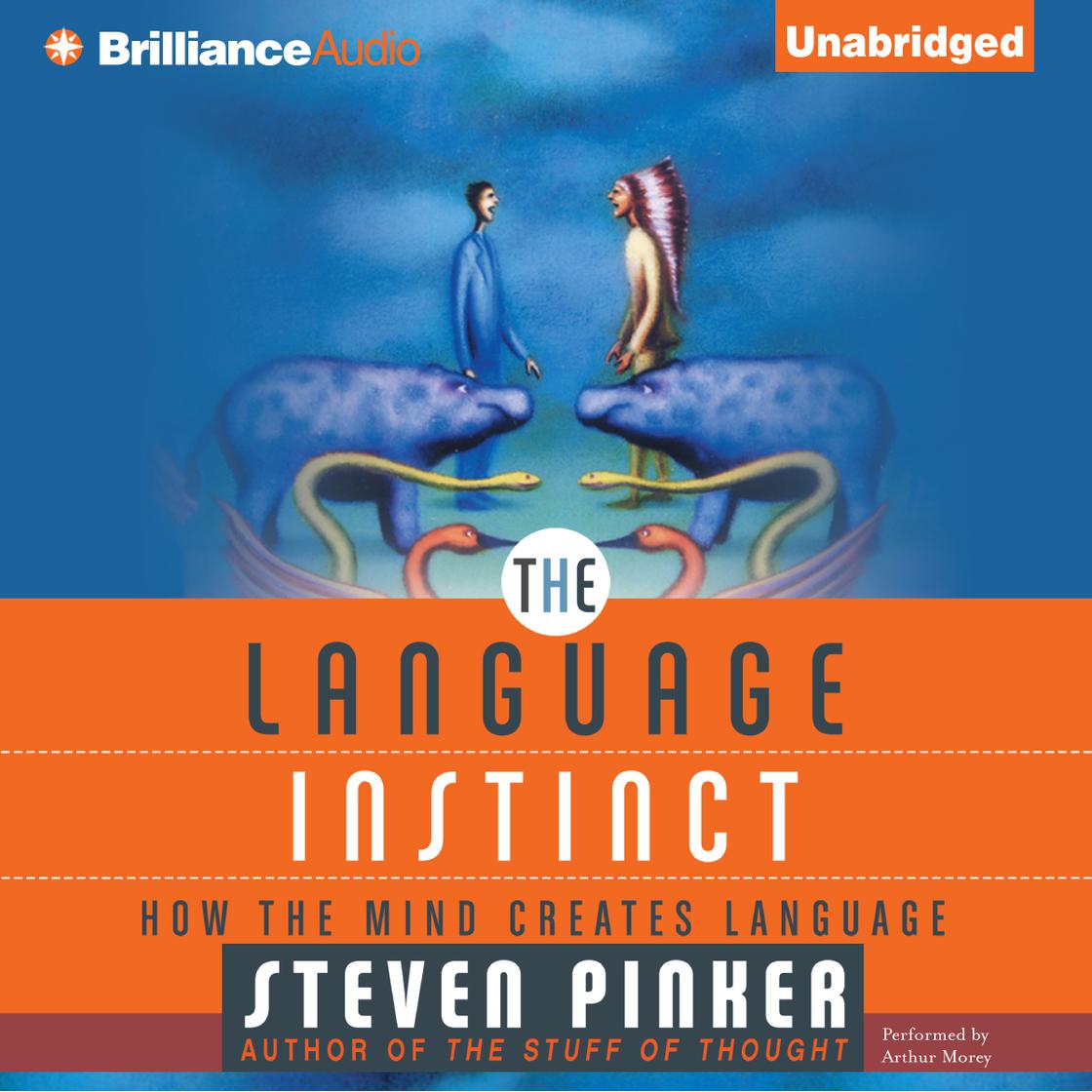 Steven Pinker - Language Instinct, The Audiobook  