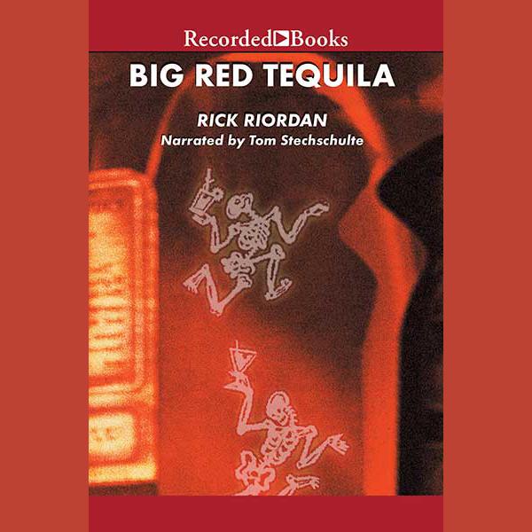 Rick Riordan - Big Red Tequila Audiobook  