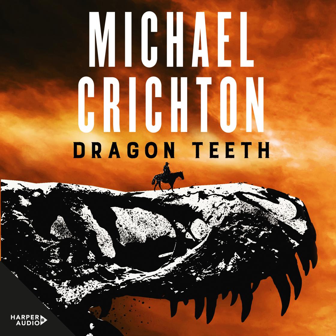 Michael Crichton - Dragon Teeth Audiobook  