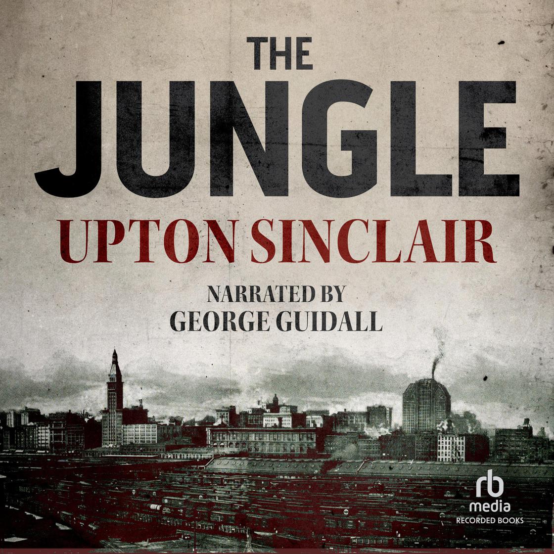 Upton Sinclair - The Jungle Audiobook  