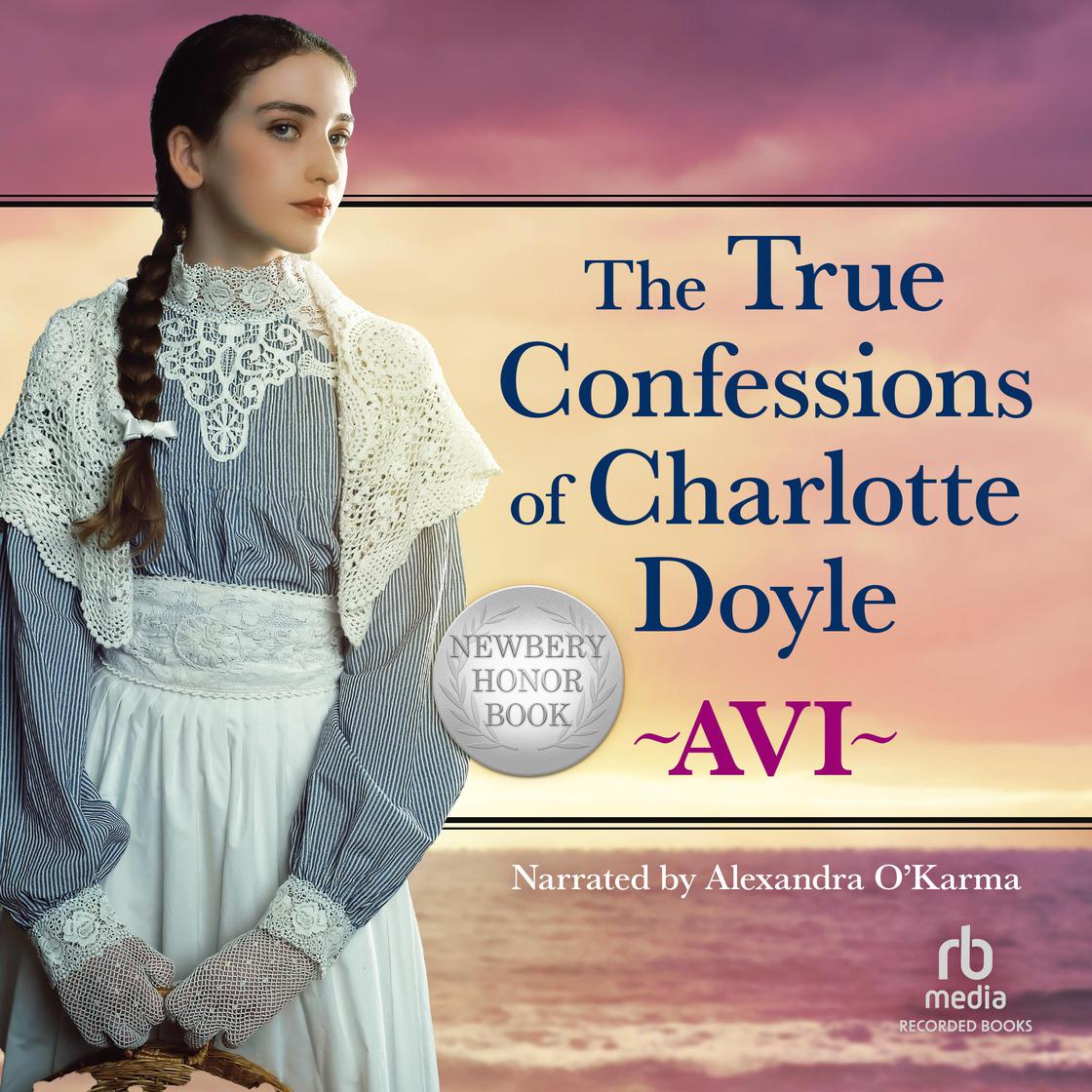 Avi - The True Confessions of Charlotte Doyle Audiobook  