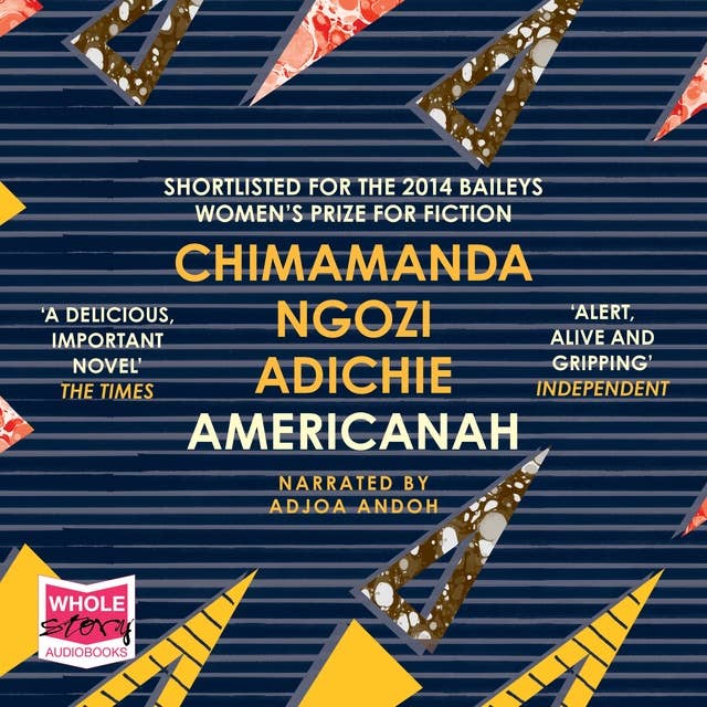 Chimamanda Ngozi Adichie - Americanah Audiobook  