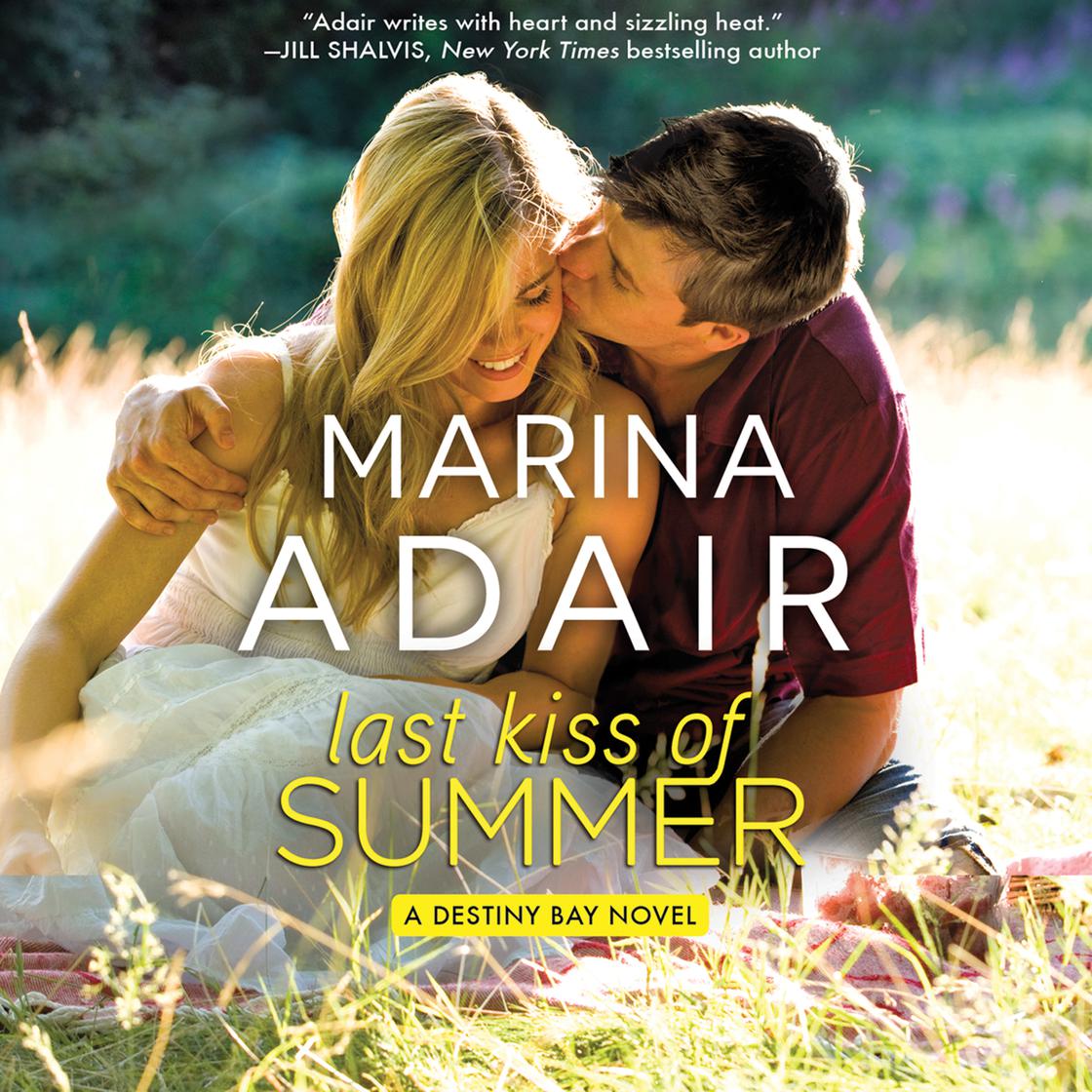 Marina Adair - Last Kiss of Summer Audiobook: A Sweet Escape