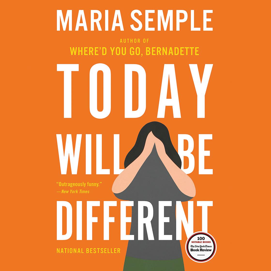 Maria Semple - Today Will Be Different Audiobook: A Must-Listen!