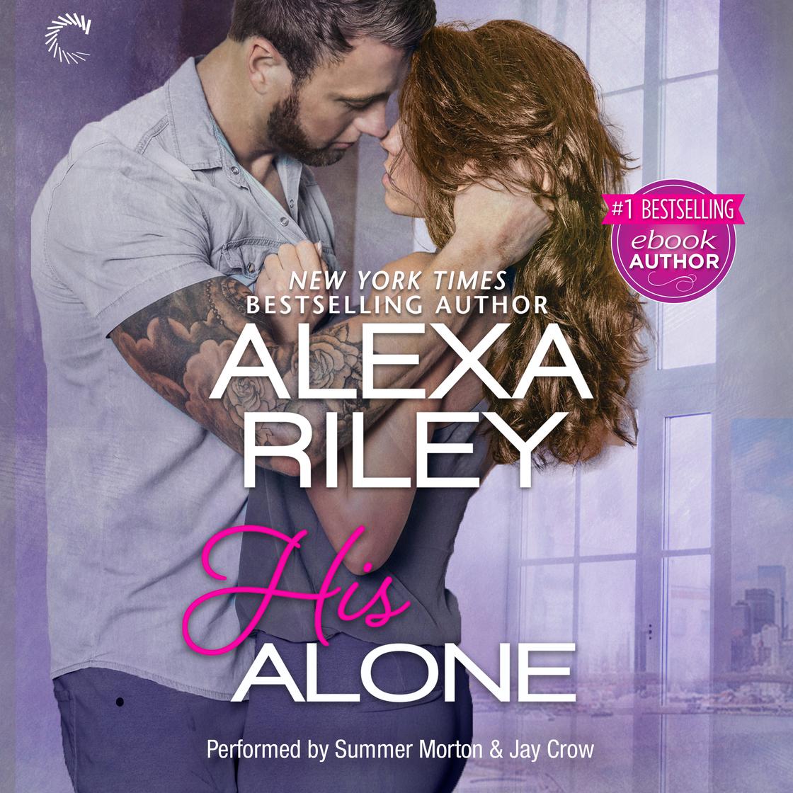 Alexa Riley - His Alone Audiobook  