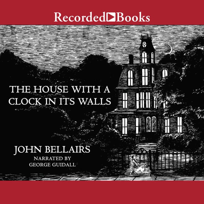 John Bellairs - The House With a Clock in Its Walls Audiobook  