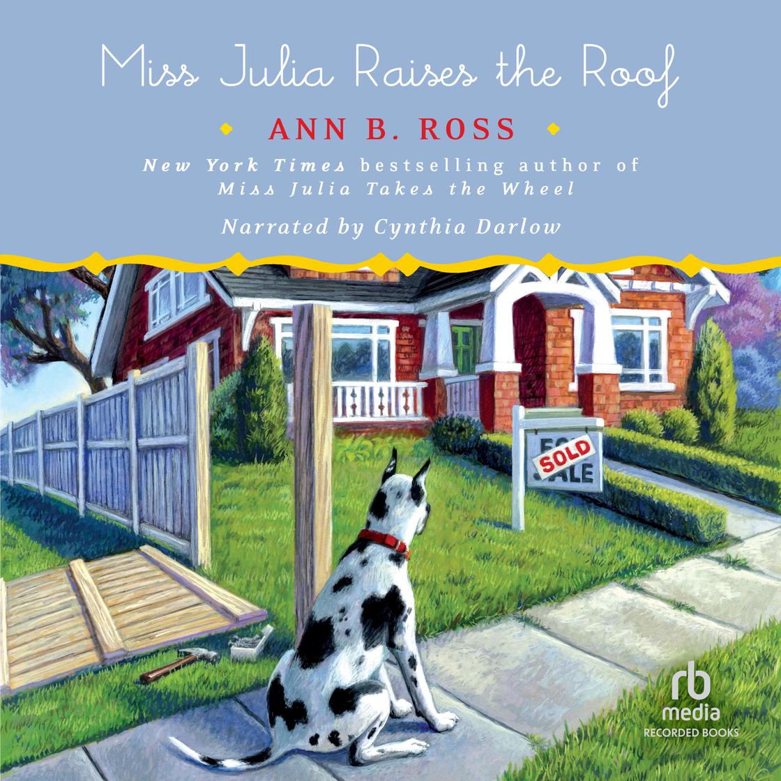 Ann B. Ross - Miss Julia Raises the Roof Audiobook  