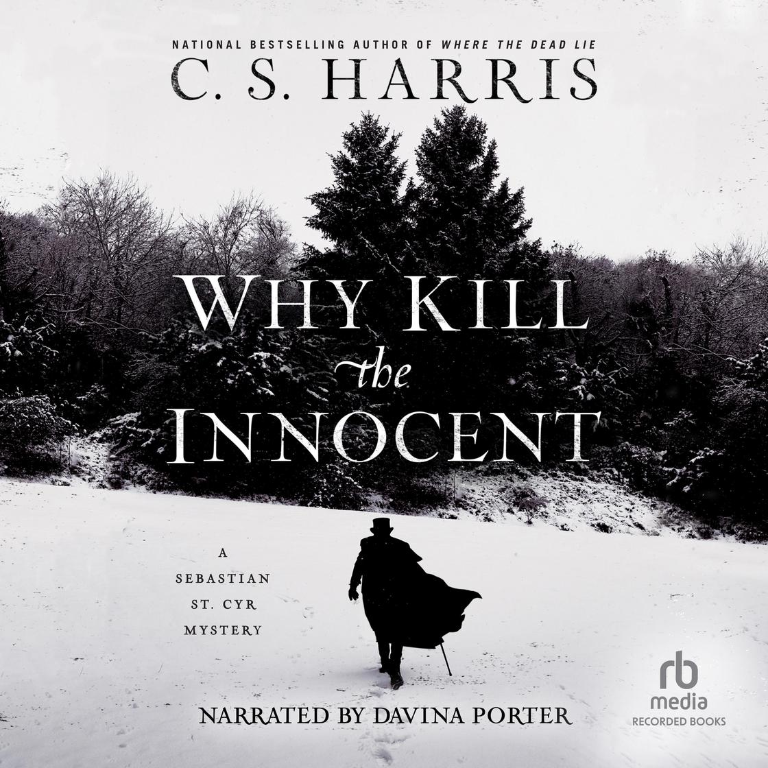 C. S. Harris - Why Kill the Innocent Audiobook  