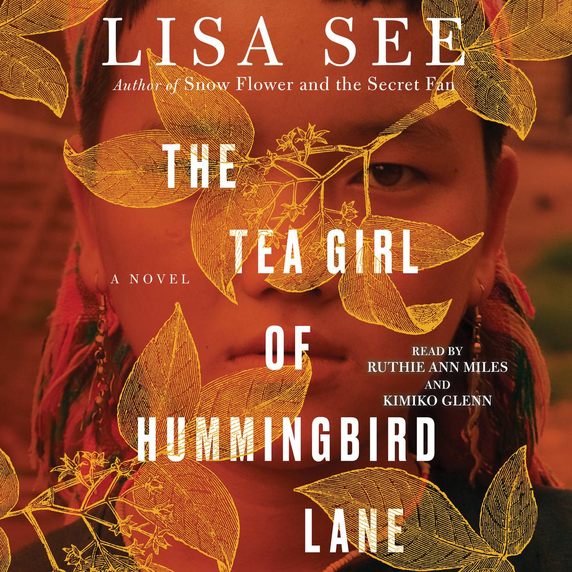 Lisa See - The Tea Girl of Hummingbird Lane Audiobook  