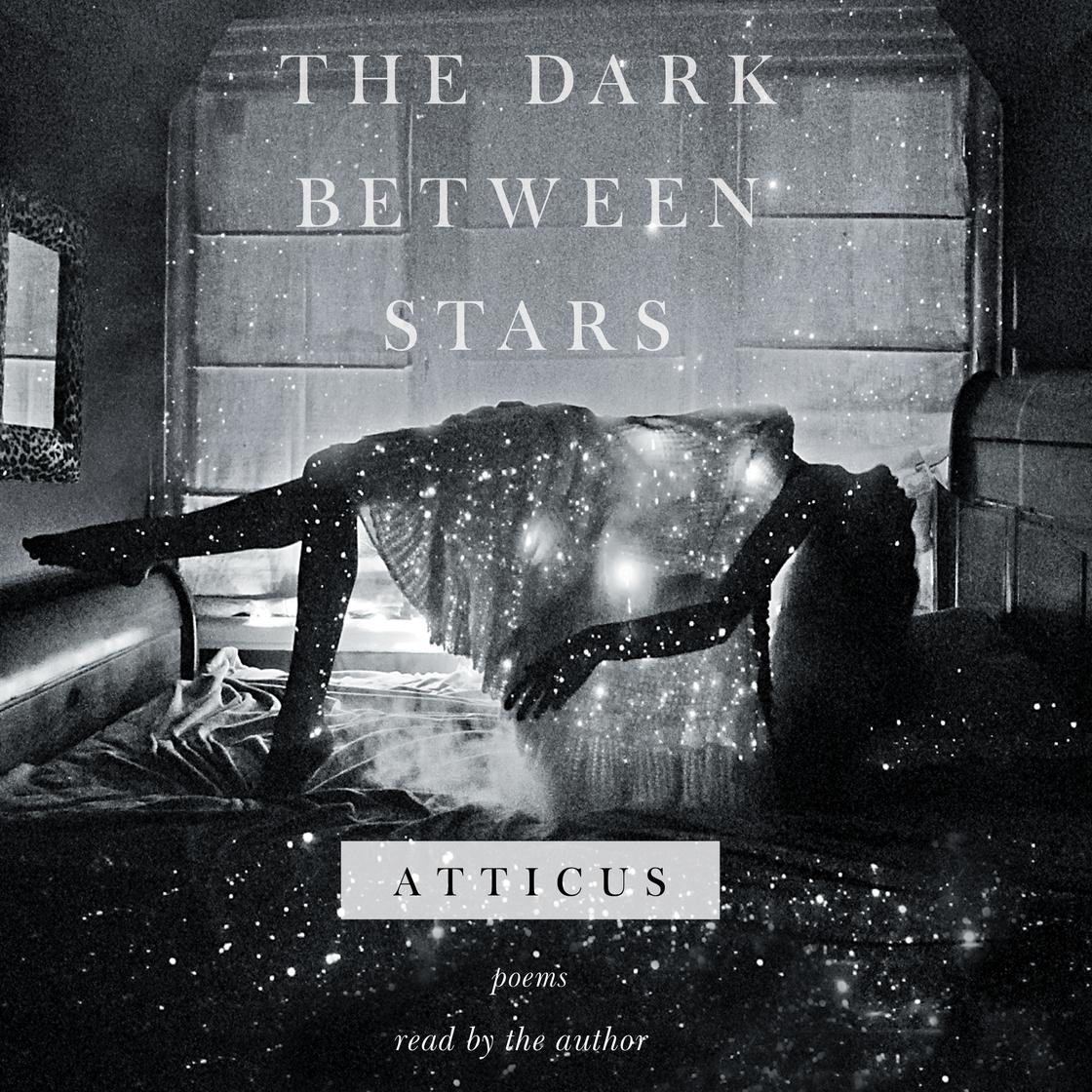 Atticus - The Dark Between Stars Audiobook  