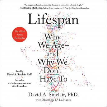 Lifespan: Why We Age—And Why We Don'T Have To Audiobook  