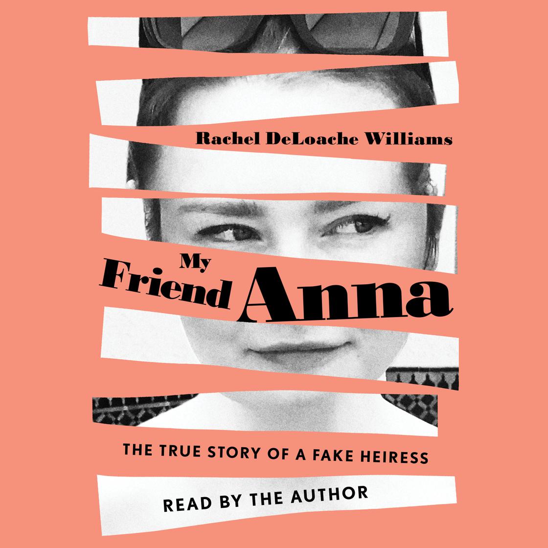 Rachel Deloache Williams - My Friend Anna Audiobook  