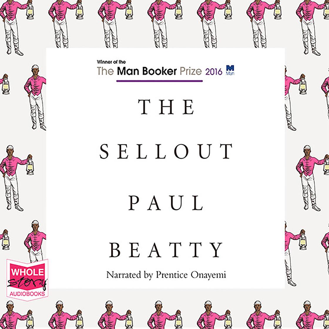 Paul Beatty - Sellout Audiobook  